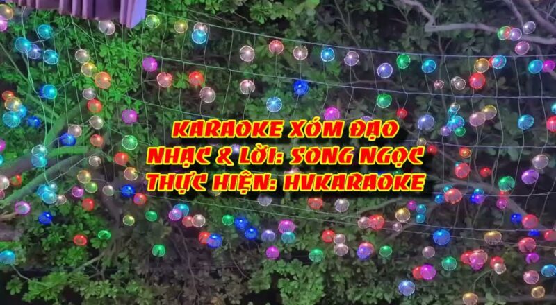 HVKaraoke | XÓM ĐẠO (Nhạc & lời: Song Ngọc)
